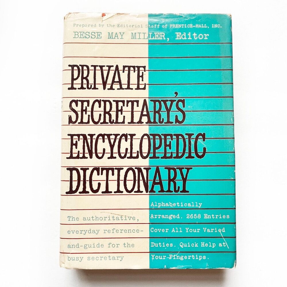 Private Secretary's Encyclopedic Dictionary 1958 FIRST EDITION